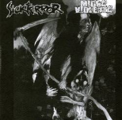 Sick Terror : Sick Terror - Migra Violenta